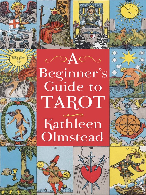 Title details for A Beginner's Guide to Tarot by Kathleen Olmstead - Available